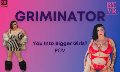 Griminator gör dig till en stor tjej – POV