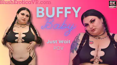 Buffy Baby - Vänta bara