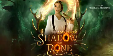 Shadow and Bone en Xxx-parodi