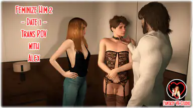 Trans FVR 62 – Feminize Him 2 Dejt 1 – Trans POV Alex