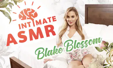 Intimate Asmr with Blake Blossom