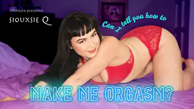 Siouxsie Q: Kan jag visa dig hur du får mig att orgasm?