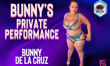 Bunny De La Cruz Bunnys Private Performance