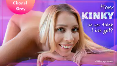 Chanel Grey: Hur kinky tror du att jag kan bli?