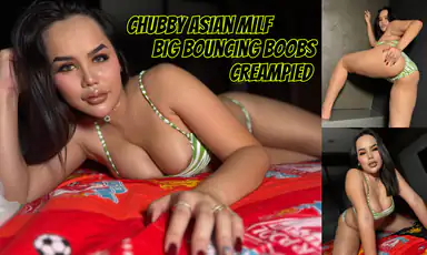 Tjock asiatisk milf med stora studsande bröst får creampie